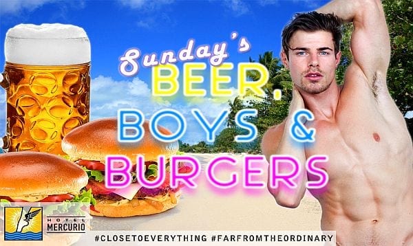 5 p.m. - Hotel Mercurio Beers, Boys & Burgers